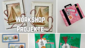 Workshop, Stampin Up, SU, 2025, Bastelprojekte